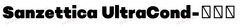 Sanzettica UltraCond字体转换